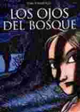 Los Ojos del Bosque