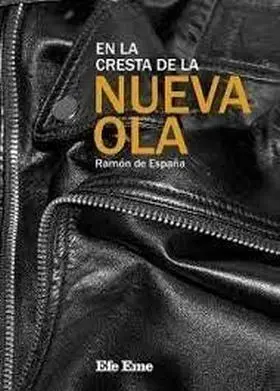 En la Cresta de la Nueva Ola