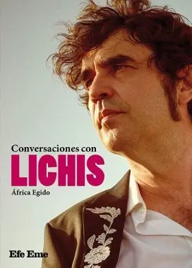 Conversaciones con Lichis