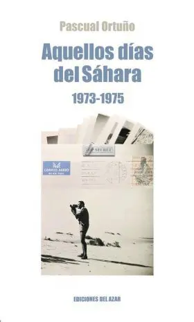 Aquellos Años del Sahara (1973-1975)