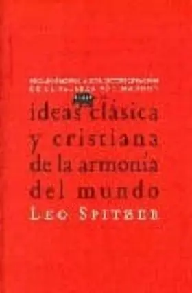 Ideas Clasicas y Cristiana de la Armonia del Mundo