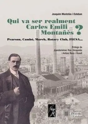 Qui Va Ser Realment Carles Emili Montañes