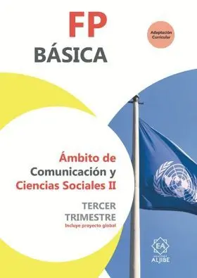 Fp Basica. Ambito de Comunicacion y Ciencias Sociales Ii. Tercer Trimestre