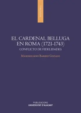 El Cardenal Belluga en Roma (1721-1743)