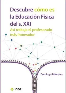 Descubre Como Es la Educacion Fisica del S Xxi