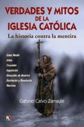 Verdades y Mitos de la Iglesia Catolica