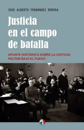 Justicia en el Campo de Batalla