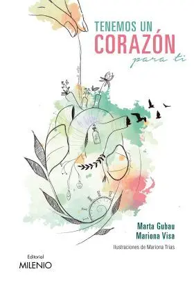 Tenemos un Corazon para Ti