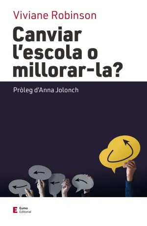 Canviar Lescola o Millorar-La?