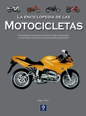 La Enciclopedia de las Motocicletas (Ed. 2025)