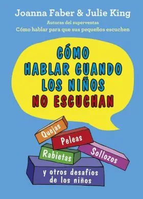 Como Hablar Cuando los Niños no Escuchan