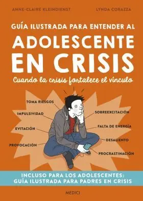 Guía Ilustrada para Entender Al Adolescente en Crisis