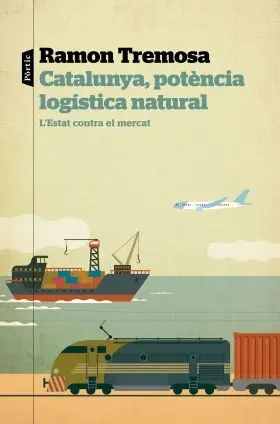 Catalunya, Potencia Logistica Natural