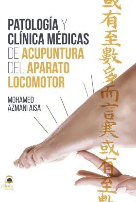 Patologia y Clinica Medicas de Acupuntura Aparato