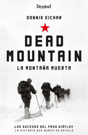 Dead Mountain. La Montaña Muerta