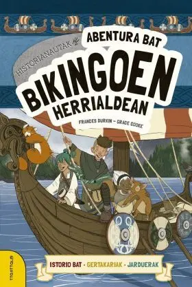 Abentura Bat Bikingoen Herrialdean - Historianauta