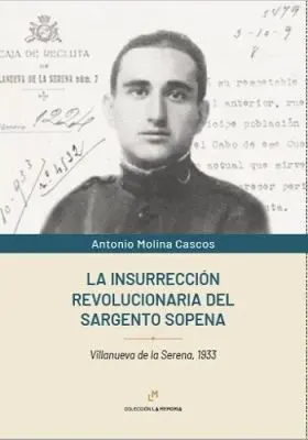 La Insurreccion Revolucionaria del Sargento Sopena