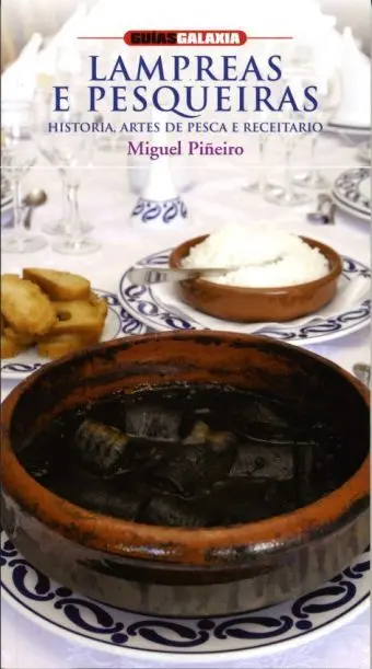 Lampreas e Pesqueiras, Historia, Artes de Pesca e Receitario