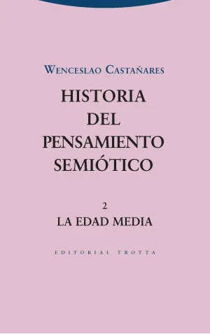 Historia del Pensamiento Semiotico. 2