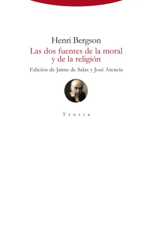 Las Dos Fuentes de la Moral y la Religion