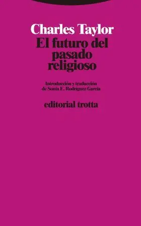 El Futuro del Pasado Religioso