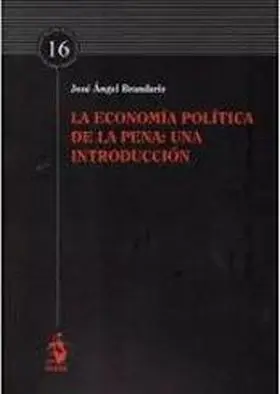 La Economía Política de la Pena