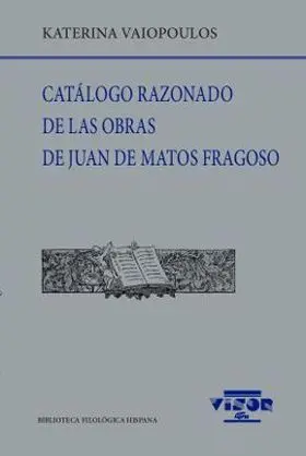 Catalogo Razonado de Laobra de Juan de Matos Frag