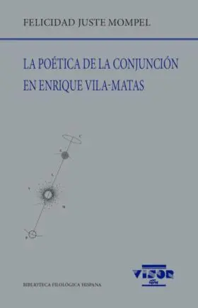 La Poética de la Conjunción en Enrique Vila-Matas