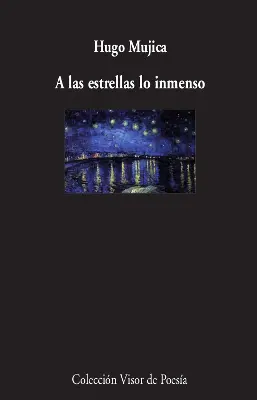 A las Estrellas lo Inmenso