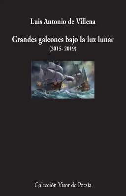 Grandes Galeones Bajo la Luz Lunar