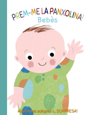 Prem-Me la Panxolina! Bebes