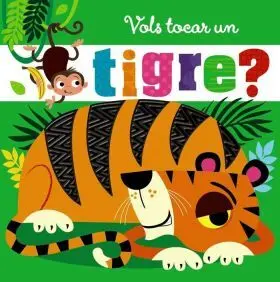 Vols Tocar un Tigre?
