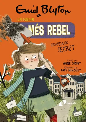 Enid Blyton. La Nena Mes Rebel, 5. La Nena Mes Reb