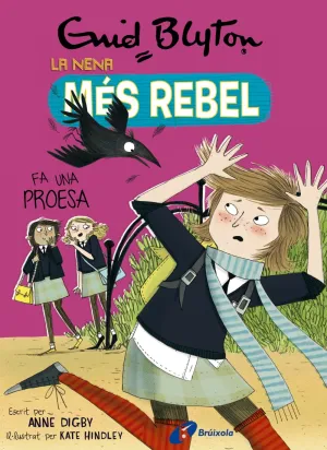 Enid Blyton. La Nena Mes Rebel, 7. La Nena Mes Reb