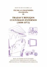 Trazas y Reflejos Culturales Externos (1898-1973)