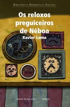 Os Reloxos Preguiceiros de Néboa