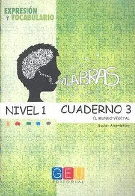 Palabras. Cuaderno 3. Nivel 1. Expresion y Vocabulario
