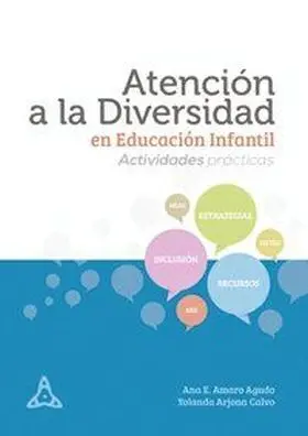 Atención a la Diversidad en Educación Infantil. Actividades Prácticas