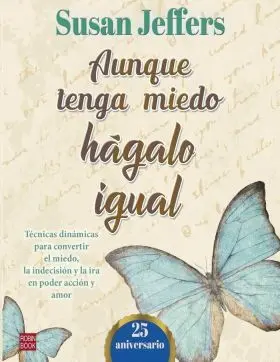 Aunque Tenga Miedo Hagalo Igual Edicion 25 Anivers
