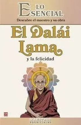 Dalai Lama y la Felicidad, el