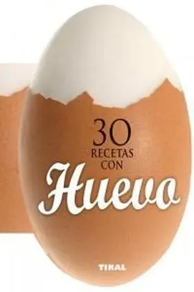 30 Recetas con Huevo