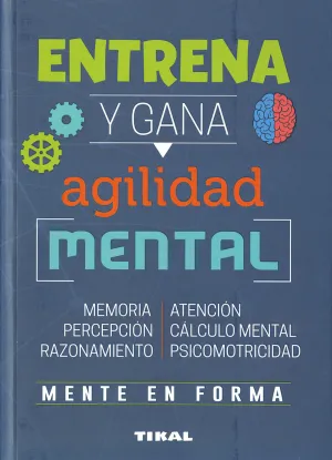 Entrena y Gana Agilidad Mental