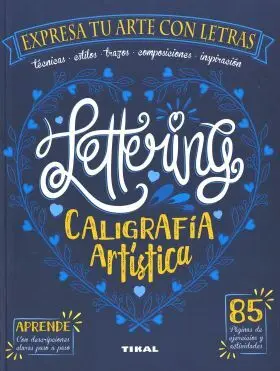 Lettering. Caligrafía Artística