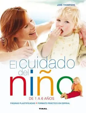 El Cuidado del Niño de 1 a 6 Años