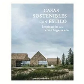 Casas Sostenibles con Estilo