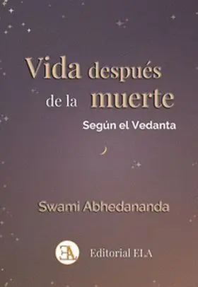 Vida Después de la Muerte Según el Vedanta
