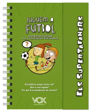 Els Supertafaners. Juguem a Futbol