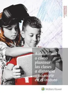 Aula Virtual o Cómo Plantear las Clases a Distancia y no Morir en el Intento