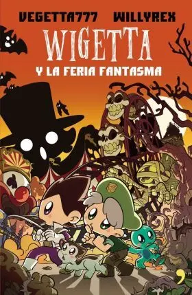 5. Wigetta y la Feria Fantasma