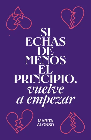 Si Echas de Menos el Principio, Vuelve a Empezar